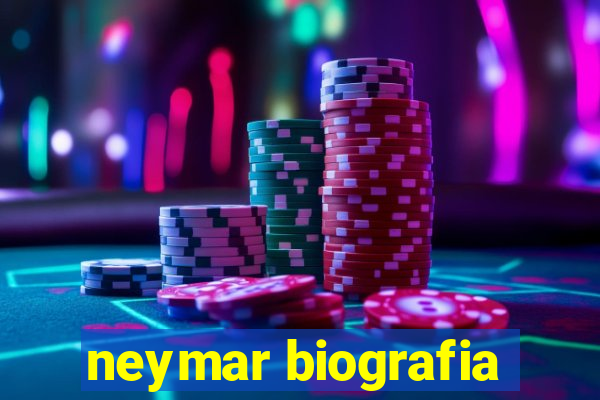 neymar biografia